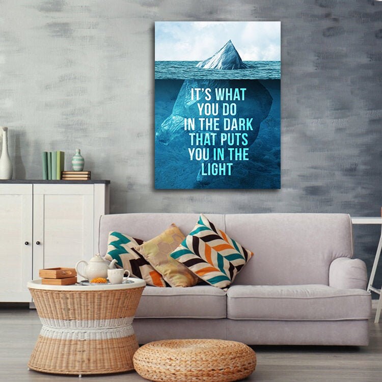 It's What You Do In The Dark That Puts You In The Light Canvas Wall Art, Motivational Decor