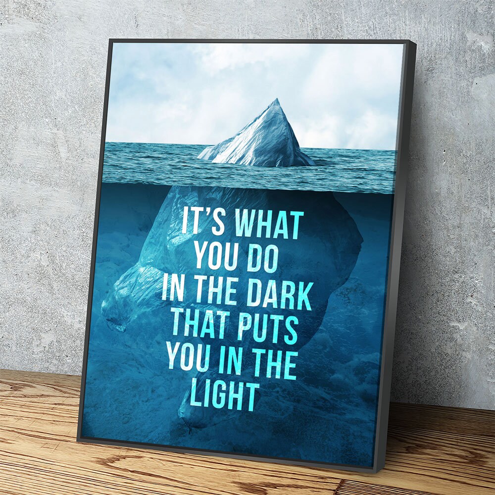 It's What You Do In The Dark That Puts You In The Light Canvas Wall Art, Motivational Decor