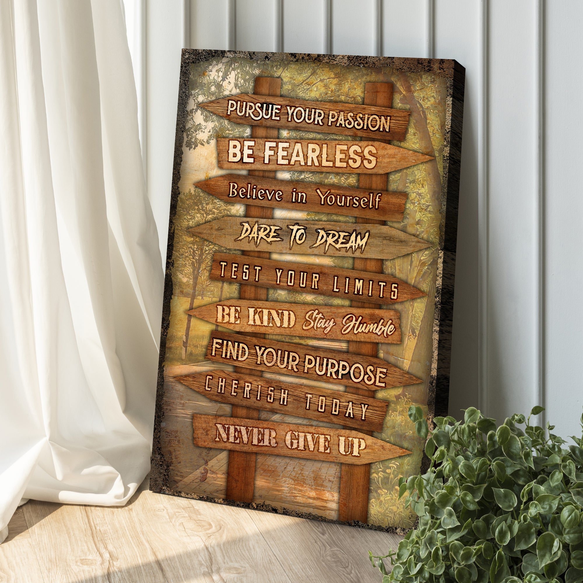 Pursue Your Passion Never Give Up Motivation Sign II